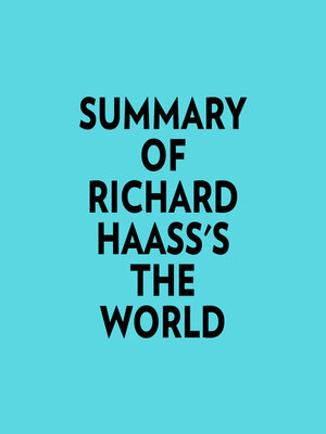 cover image of Summary of Richard Haass's the World